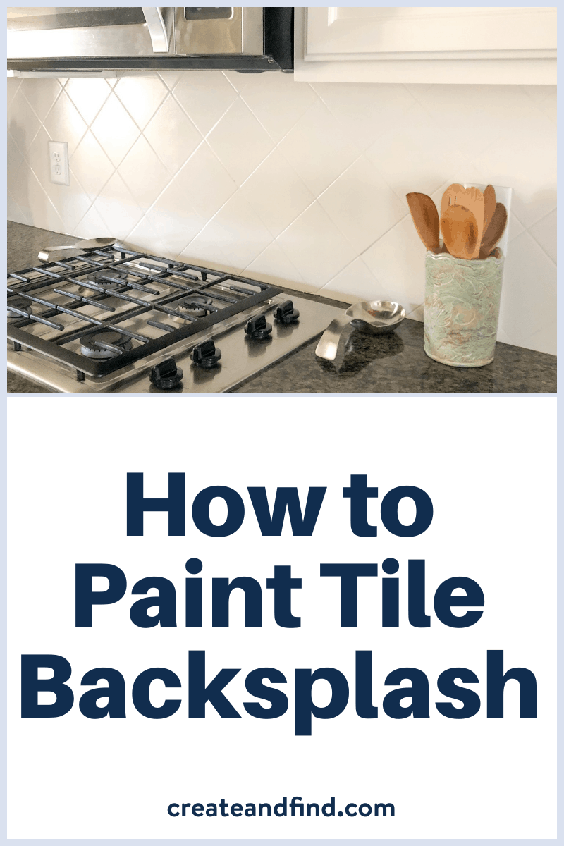 Painting Tiled Kitchen Backsplash A Complete HowTo Guide