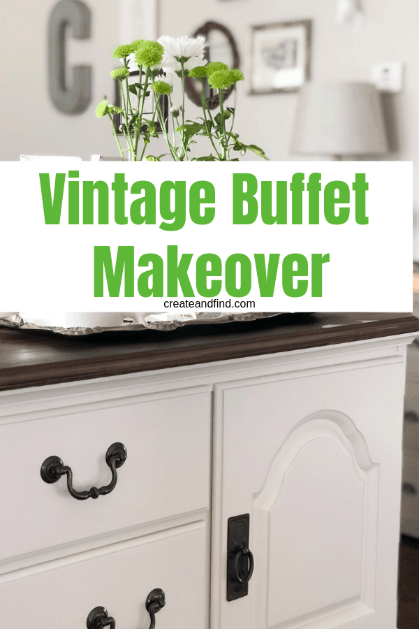 Pinterest graphic with text that reads \"Vintage Buffet Makeover\" and a white buffet table as the background.