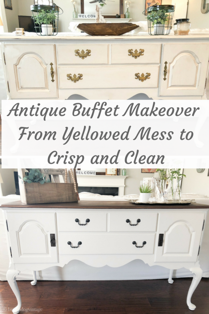 Pinterest graphic with text that reads \"Antique Buffet Makeover From Yellowed Mess to Crisp and Clean\" and a collage showing the before and after.