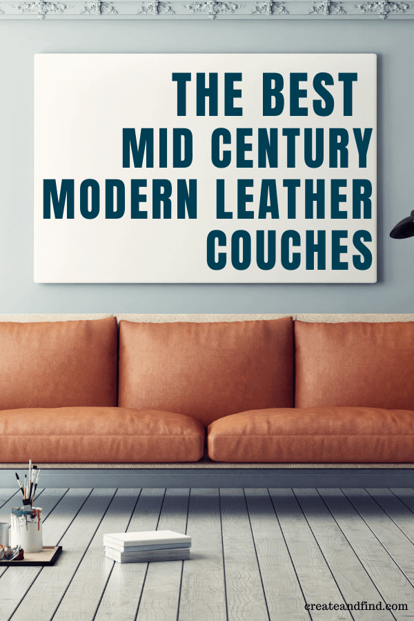 Image with text: the best mid century modern leather couches